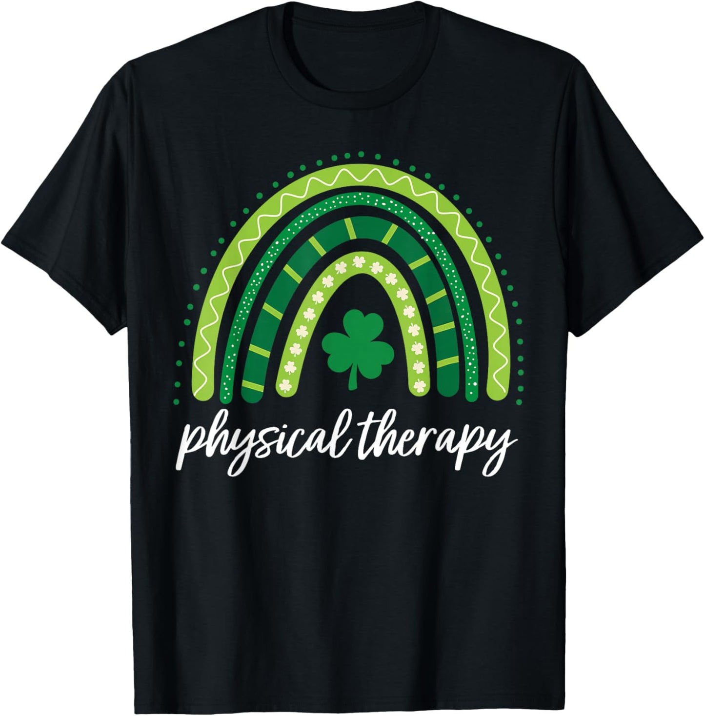 Rainbow Physical Therapy PT St Patricks Day Shamrock T-Shirt - T-Shirt | Black