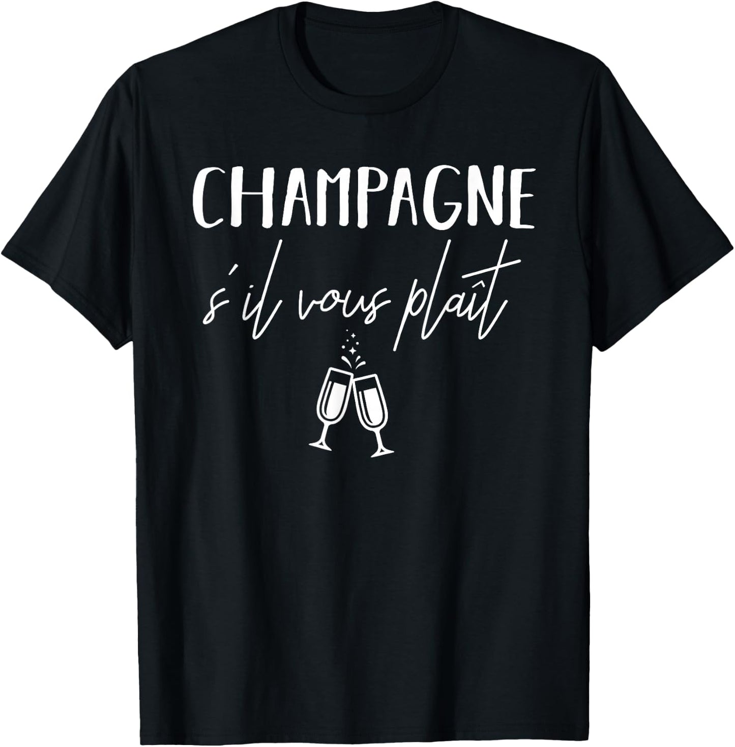 Champagne Please S'il Vous Plaît French Language T-Shirt - T-Shirt | Black