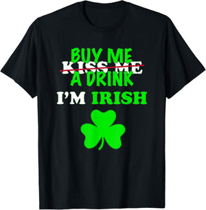 Kiss Buy Me A Drink Beer I'm Irish St Patrick's Day Mask T-Shirt - T-Shirt | Black