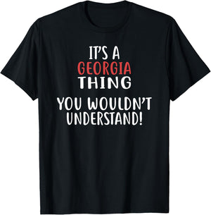 It's A GEORGIA Thing State GEORGIA T-Shirt - T-Shirt | Black