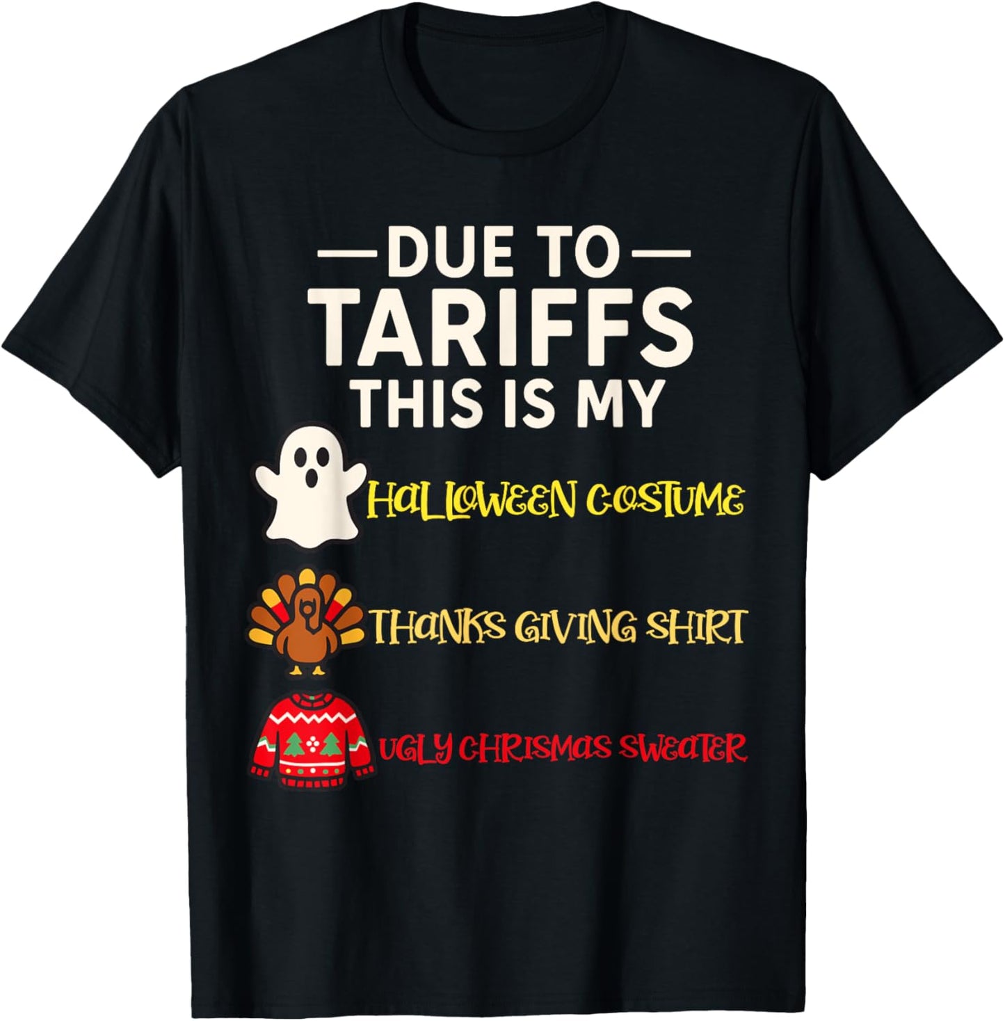 Due to Tariffs This is My Funny Halloween Costume T-Shirt - T-Shirt | Black