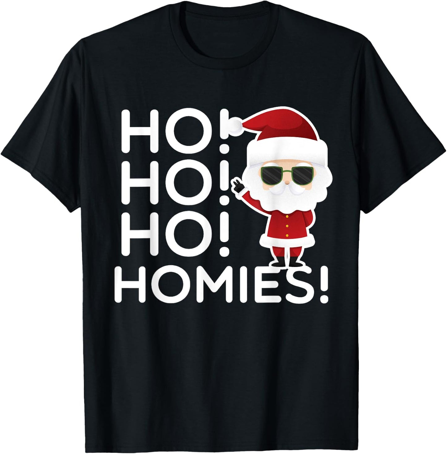 Ho Ho Ho Homies Funny Santa Christmas T-Shirt - T-Shirt | Black
