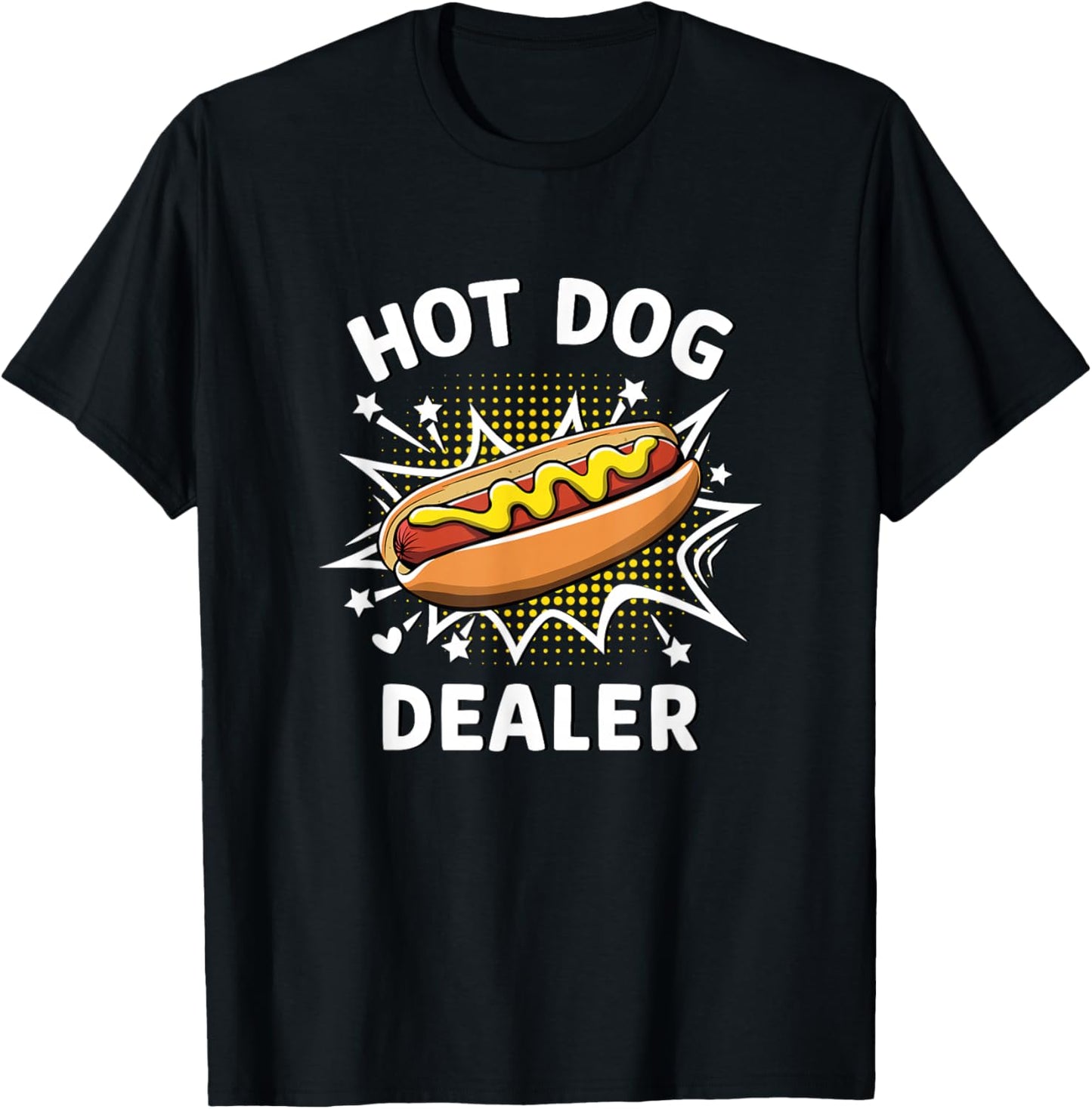 Funny Hot Dogs Dealer T-Shirt - T-Shirt | Black