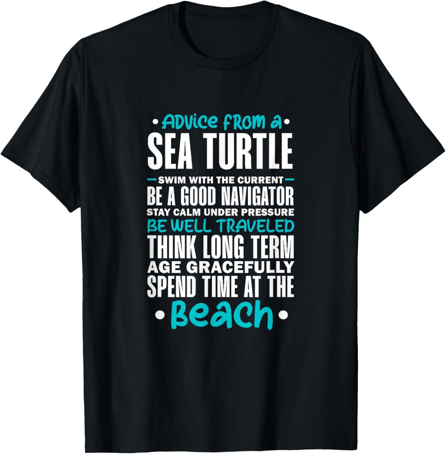 Sea Turtle Advice Spend Time At Beach Marine Biologist T-Shirt - T-Shirt | Black