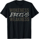Wokeness Breeds Weakness T-Shirt - T-Shirt | Black