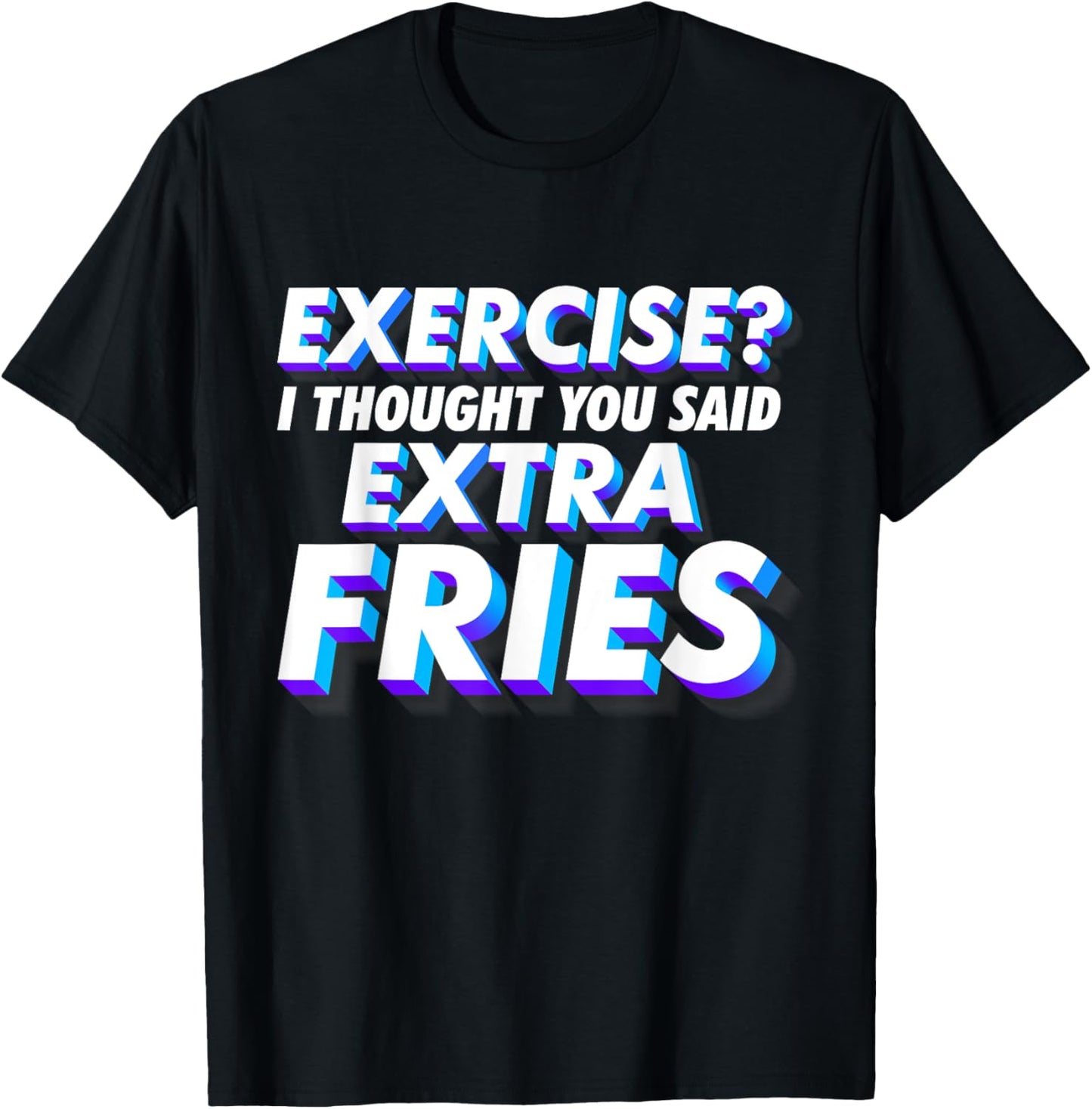 Funny Workout Shirts - Funny Fitness T-Shirt - T-Shirt | Black