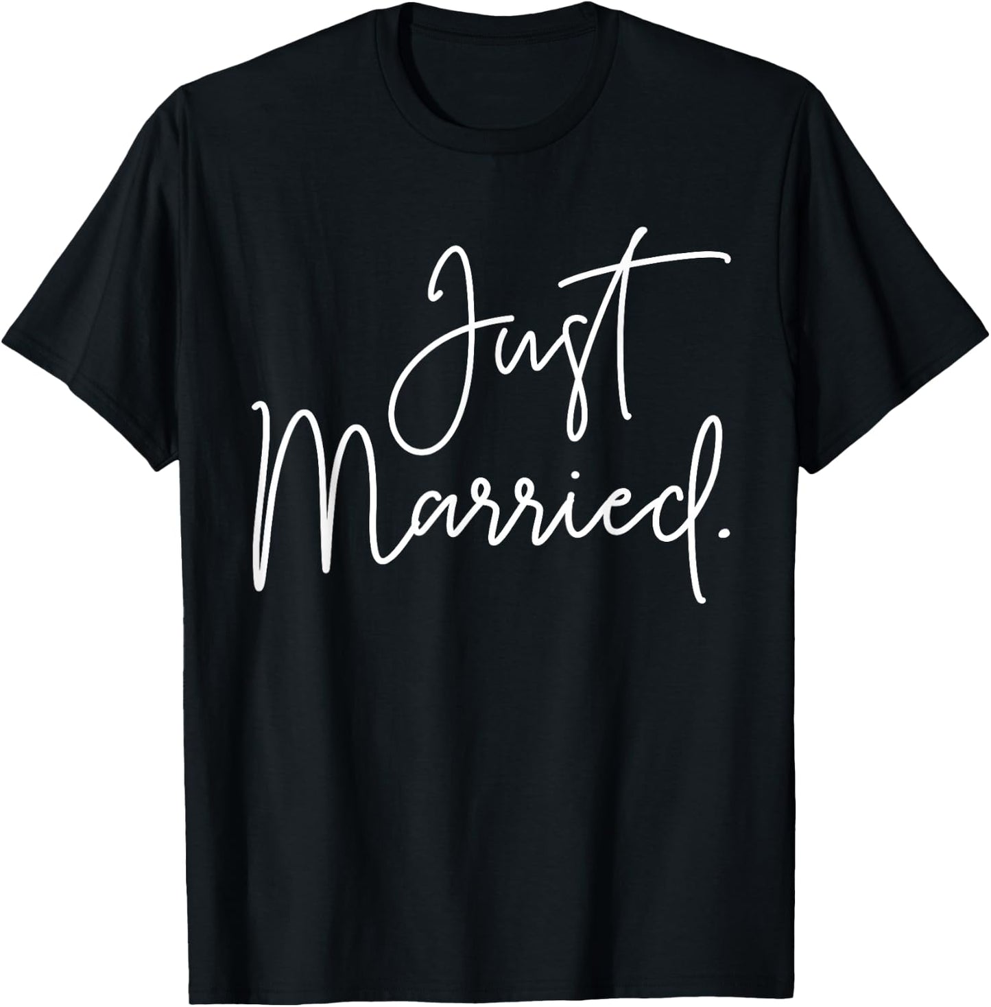 Just Married T-Shirt - T-Shirt | Black