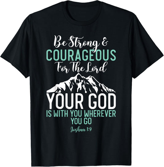 Joshua 1:9 Christian Bible Verse T-Shirt - T-Shirt | Black