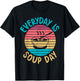 Soup Gift & Soup Lovers Gifts Everyday is Soup Day Soup Lover T-Shirt - T-Shirt | Black