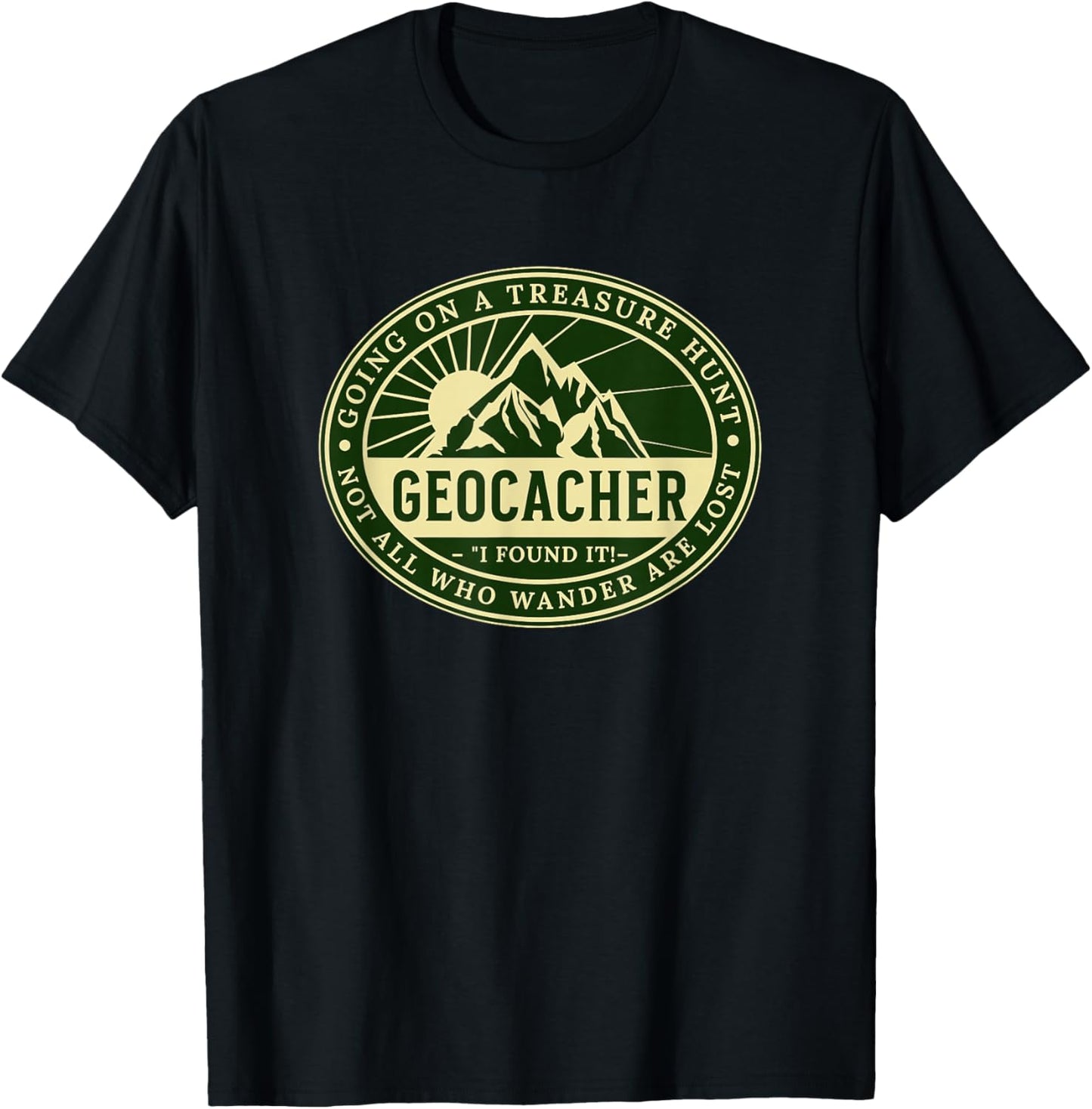 Geocaching Funny Geocache Lover Hiking Nature Men Women T-Shirt - T-Shirt | Black