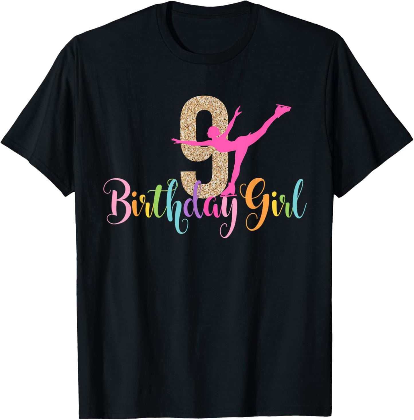 9th Birthday Ice Skating Figure Skater Party Skate Girl Nine T-Shirt - T-Shirt | Black