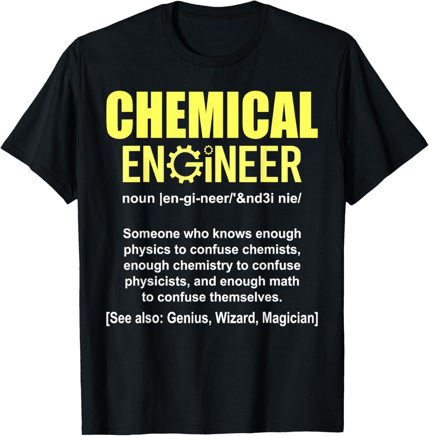Funny Chemical Engineer Definition - Engineering Noun T-Shirt - T-Shirt | Black