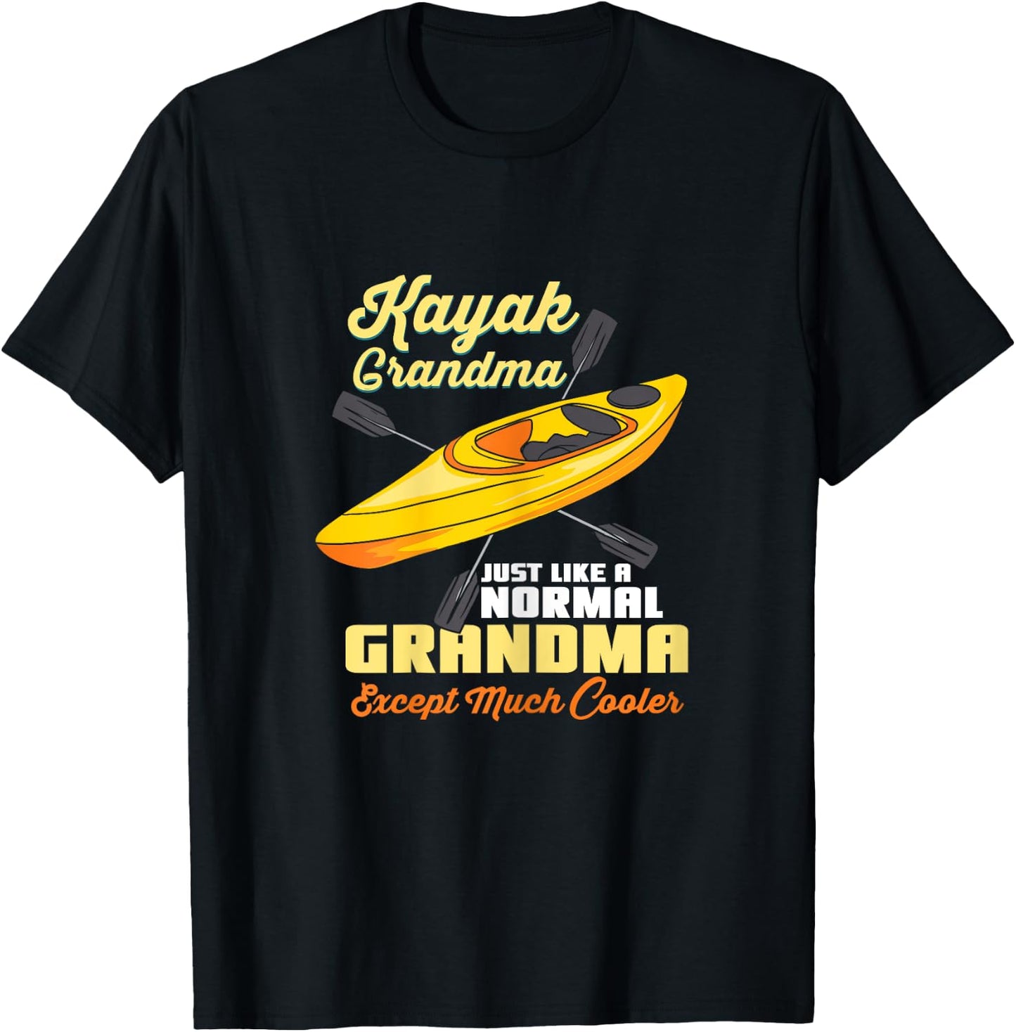 Kayak Grandma Kayaking T-Shirt - T-Shirt | Black