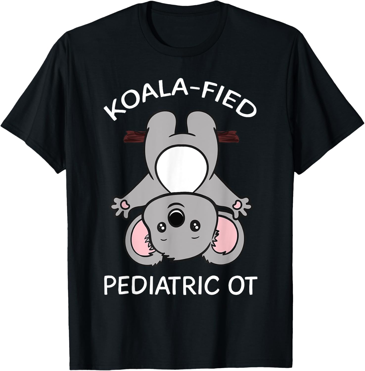 Pediatric Occupational Therapist OT Pediatrician Koala Gift T-Shirt - T-Shirt | Black
