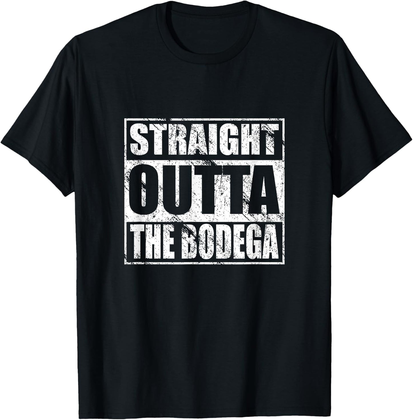 Straight Outta the Bodega for Bodega Workers Lovers T-Shirt - T-Shirt | Black