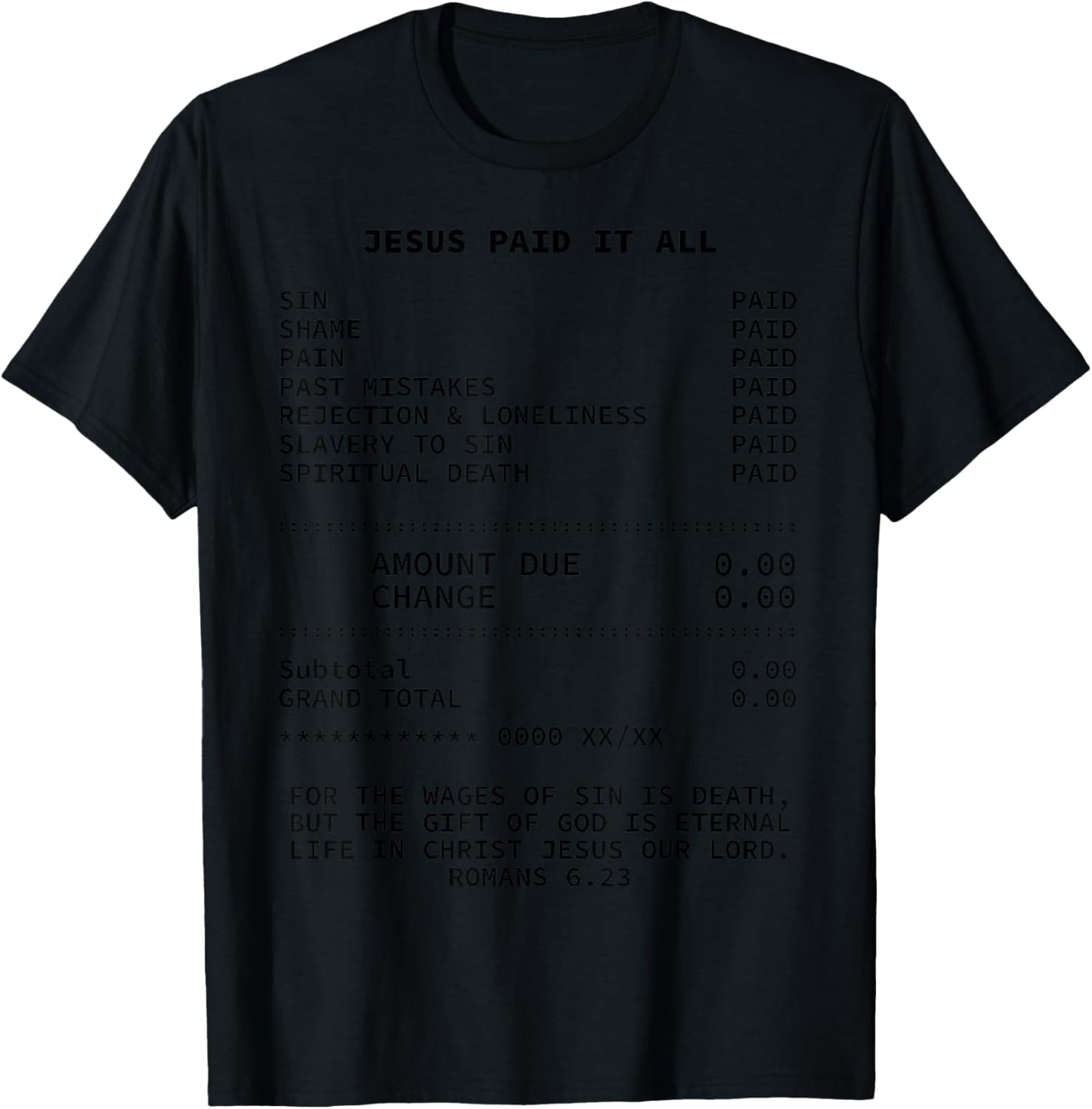 Jesus paid it all Christianity Christian Bible Christ T-Shirt - T-Shirt | Black