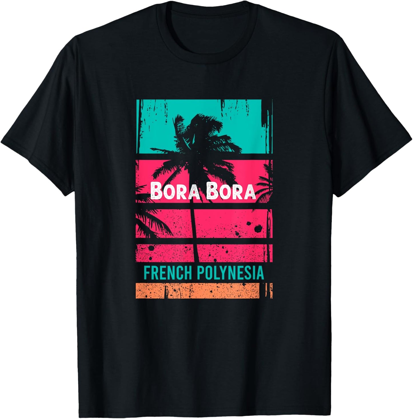 Bora Bora Souvenir - French Polynesia Reminder T-Shirt - T-Shirt | Black