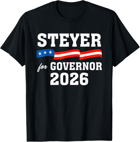 Tom Steyer for Governor of California Steyer 2026 T-Shirt - T-Shirt | Black