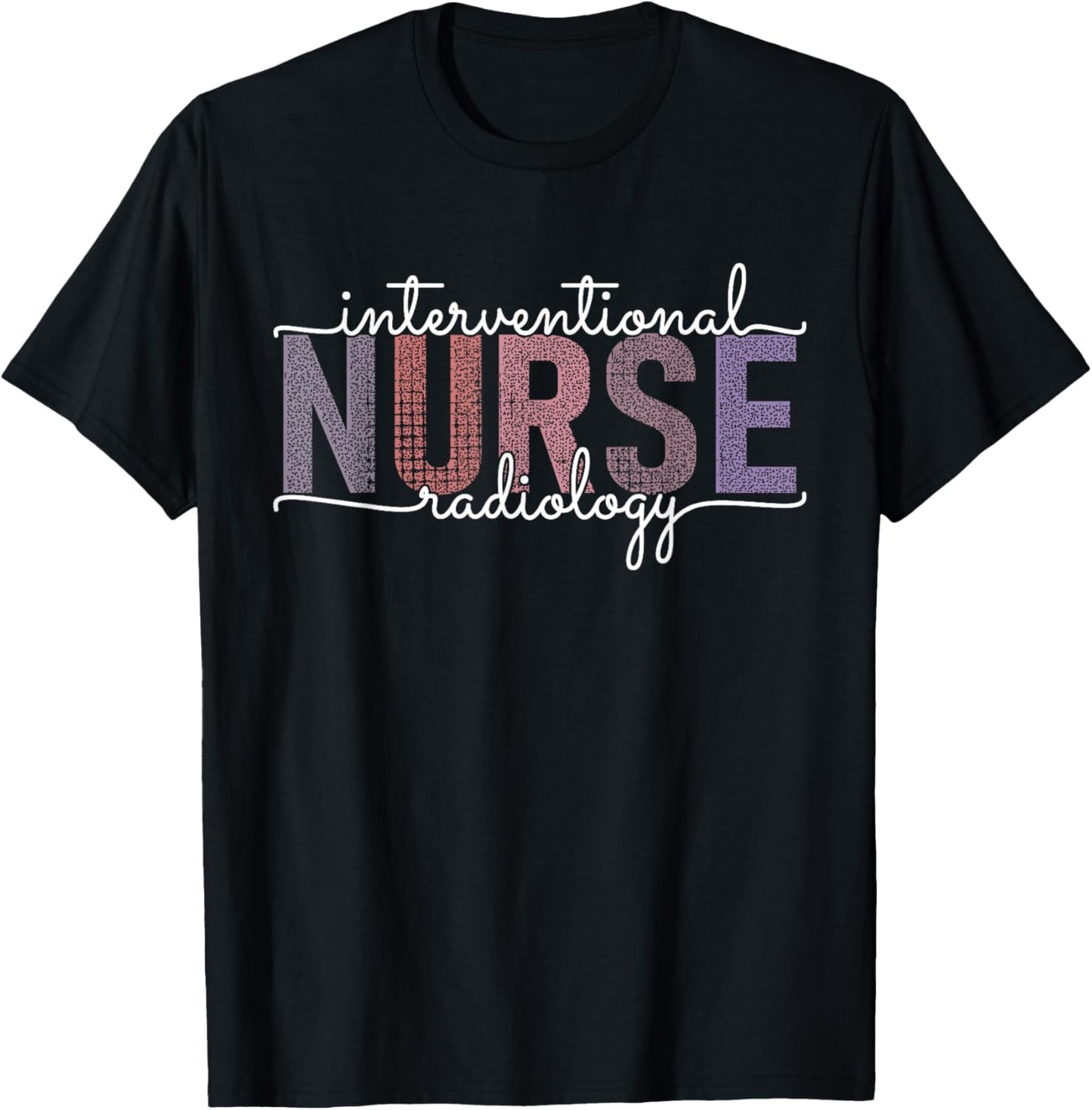 Interventional Radiology Nurse Practitioner IR Nursing T-Shirt - T-Shirt | Black