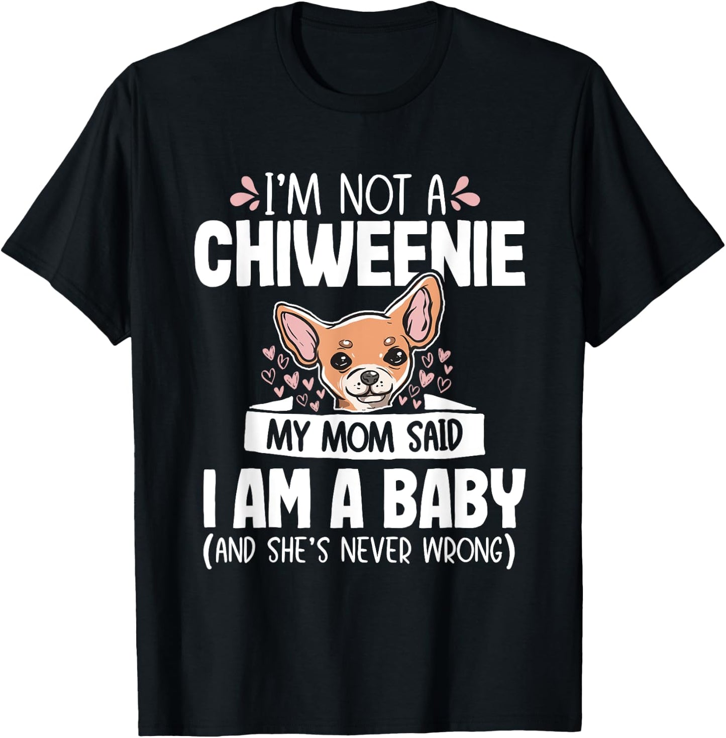 Chiweenie Mom Baby Funny Cute Dog Owner Pet Lover Women T-Shirt - T-Shirt | Black