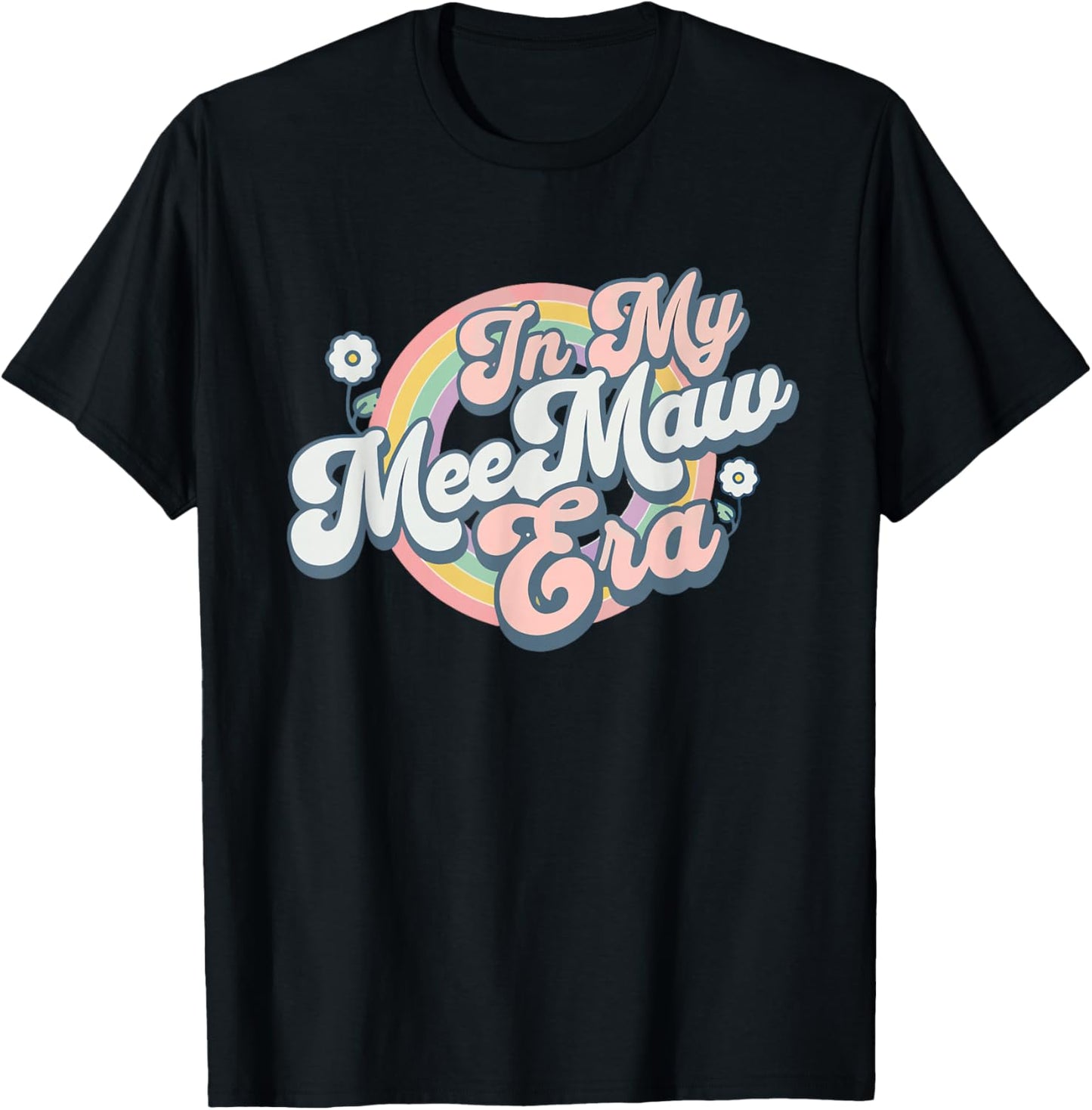in My Meemaw Era Groovy Retro T-Shirt - T-Shirt | Black