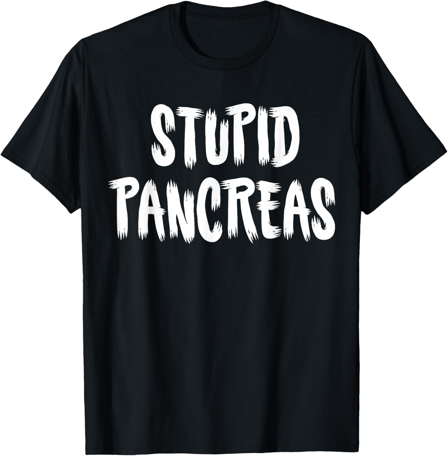 Stupid Pancreas T-Shirt - T-Shirt | Black