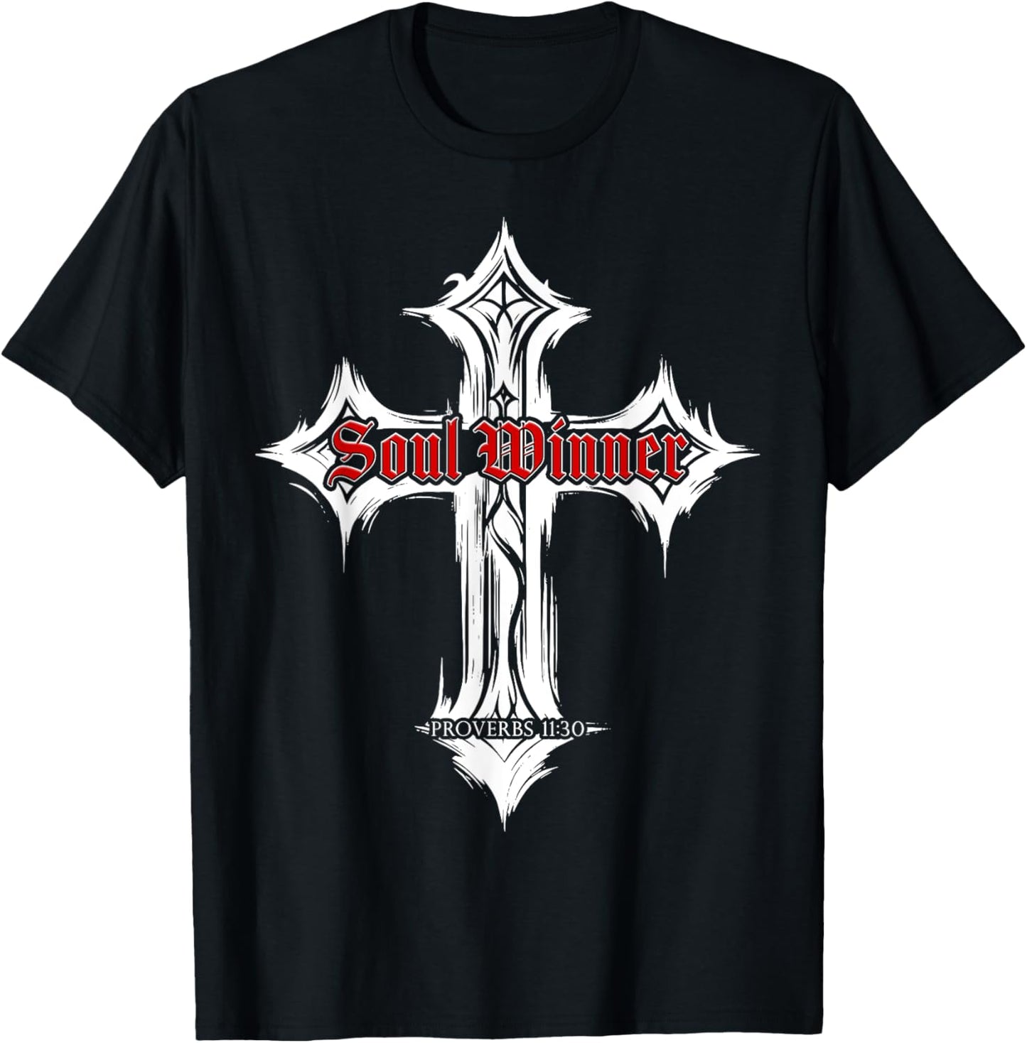 Proverbs 11:30 Soul Winner – Christian Evangelism Gospel T-Shirt - T-Shirt | Black