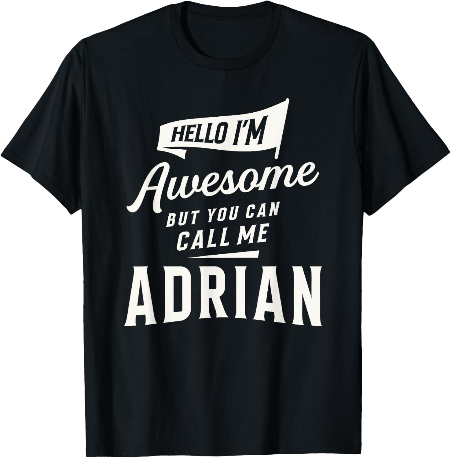 Awesome Adrian Personalized Name Adrian T-Shirt - T-Shirt | Black