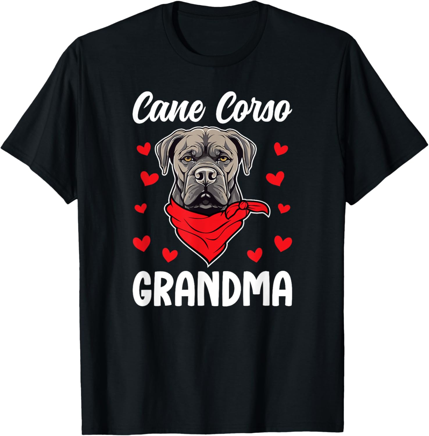Cane Corso Grandma Of A Cane Corso Grandmother T-Shirt - T-Shirt | Black