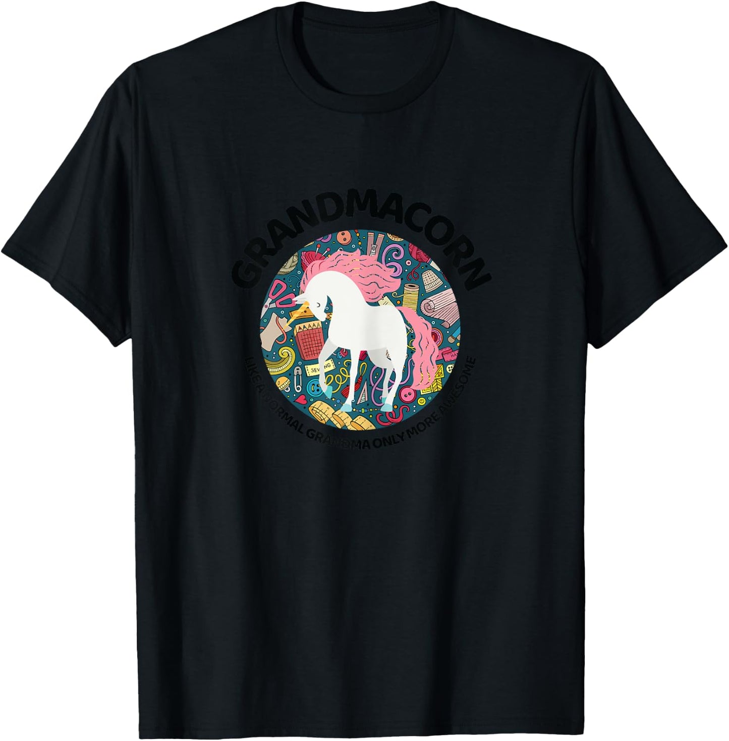 Grandmacorn Like A Grandma Only Awesome Sewing Unicorn Gift T-Shirt - T-Shirt | Black