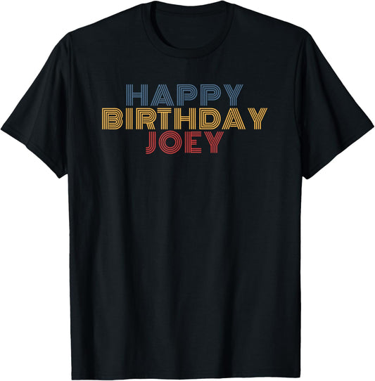 Happy Birthday Joey Personalized Name Retro Typography T-Shirt - T-Shirt | Black