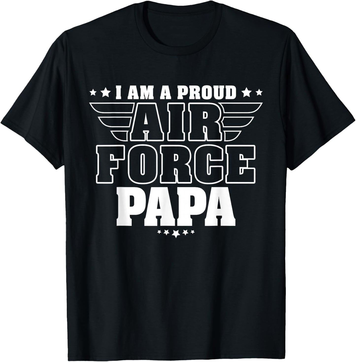 Proud Air Force Papa Patriotic Pride Military Grandfather T-Shirt - T-Shirt | Black