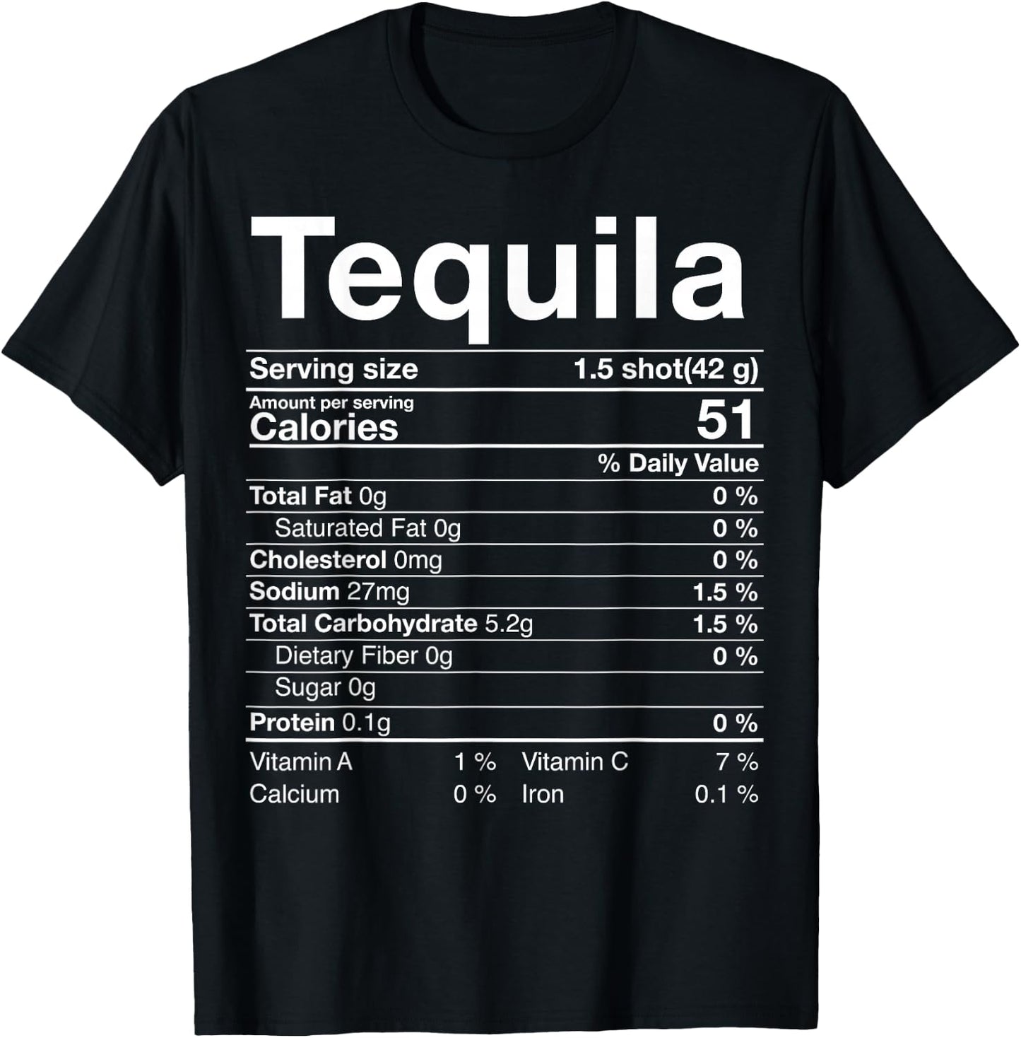 Tequila Nutrition Facts Thanksgiving Gift Drinking Costume T-Shirt - T-Shirt | Black