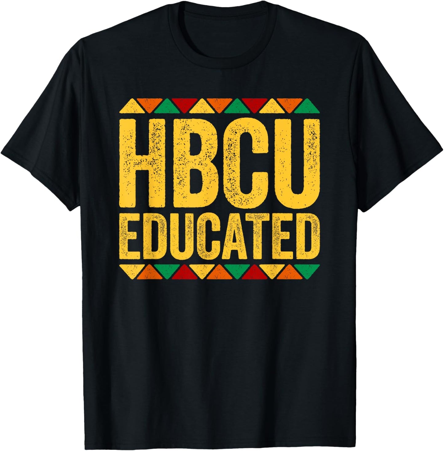 HBCU Educated Shirt Historical Black History College Alumni T-Shirt - T-Shirt | Black