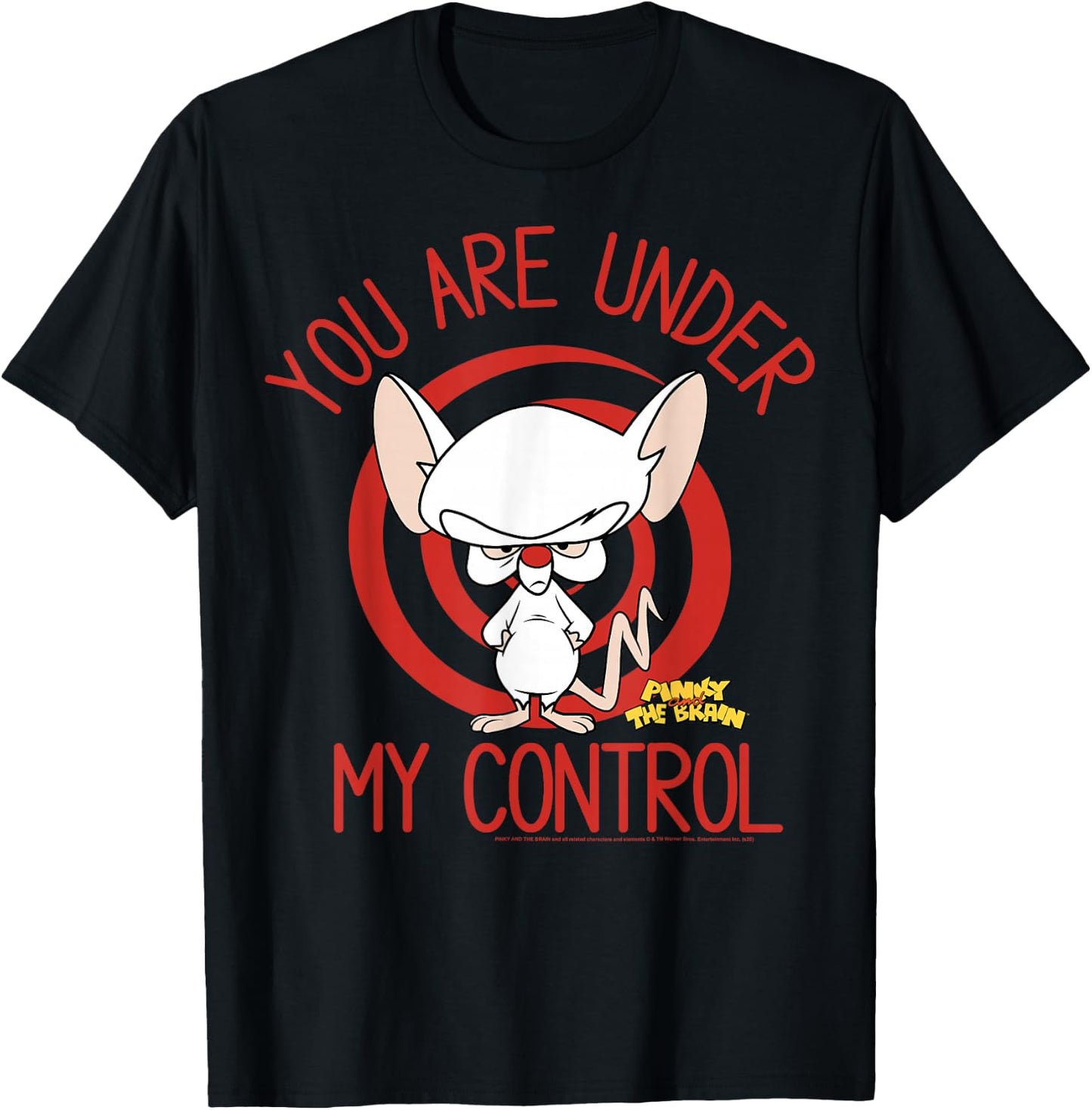 Pinky and The Brain You are Under My Control T-Shirt - T-Shirt | Black