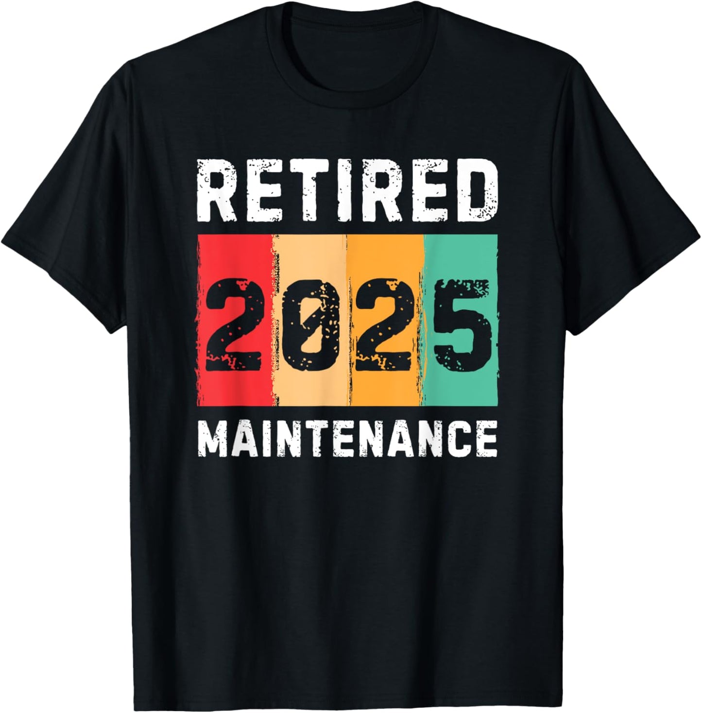 Retired 2025 Maintenance Vintage Retro Retirement T-Shirt - T-Shirt | Black