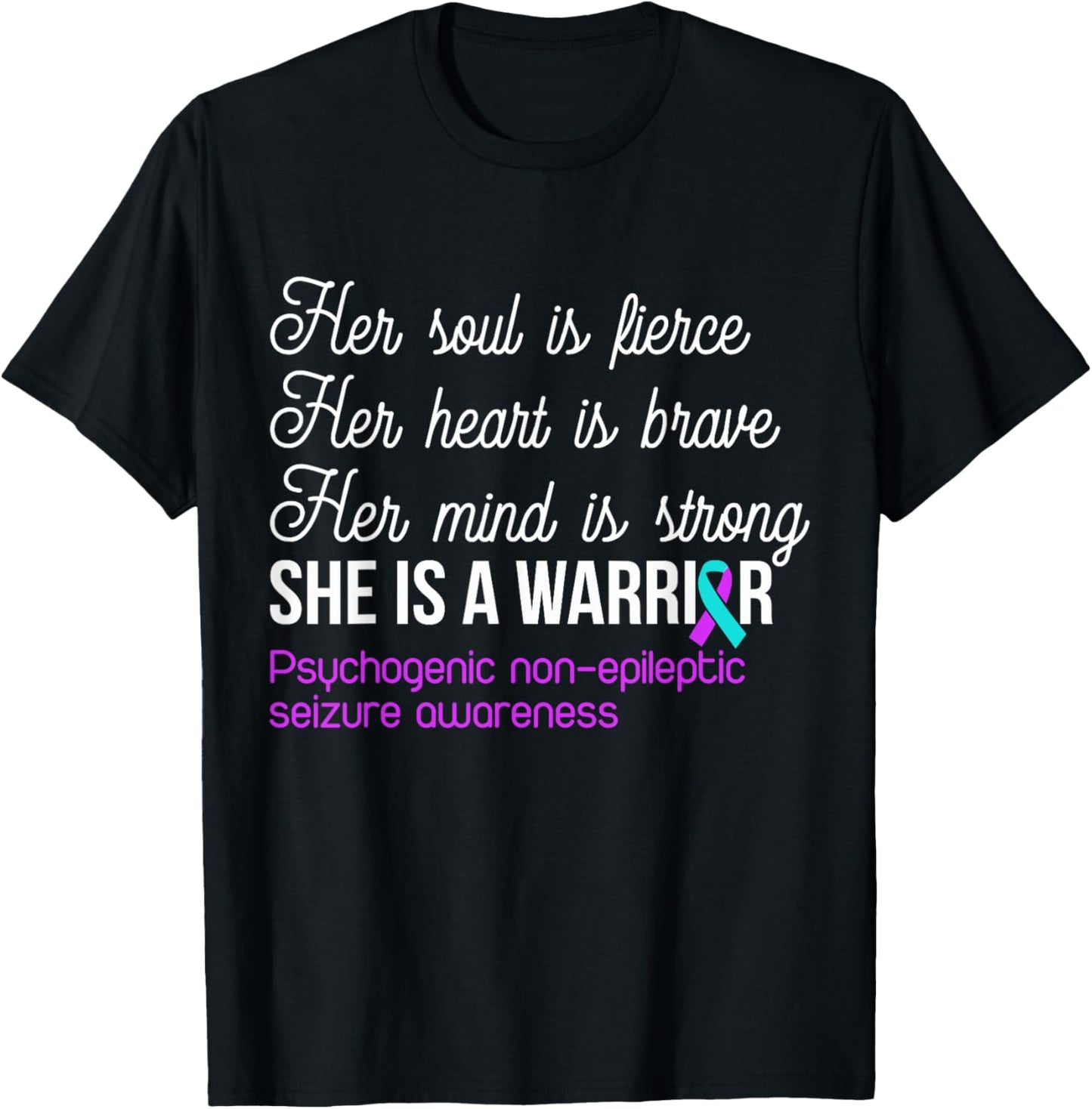 She Is A Warrior Psychogenic Non-epileptic Seizure Awareness T-Shirt - T-Shirt | Black