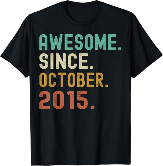 Retro Awesome Since October 2015 Birthday T-Shirt - T-Shirt | Black