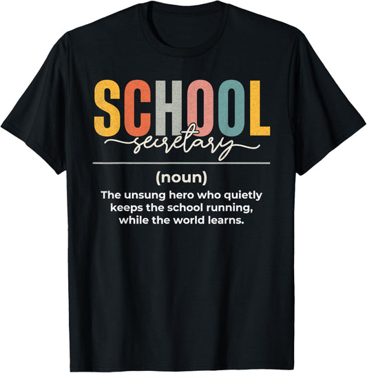 School Secretary Definition Funny School Front Office Staff T-Shirt - T-Shirt | Black