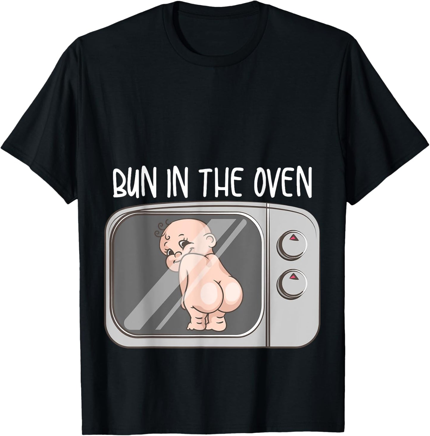Funny Bun In The Oven Gift | Cute Expecting Pregnant Women T-Shirt - T-Shirt | Black