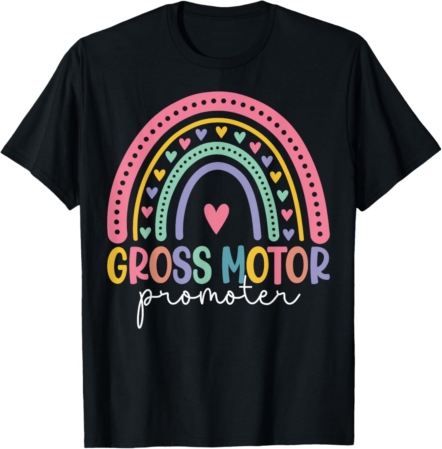 Gross Motor Promoter pediatric physical therapy pt Therapist T-Shirt - T-Shirt | Black