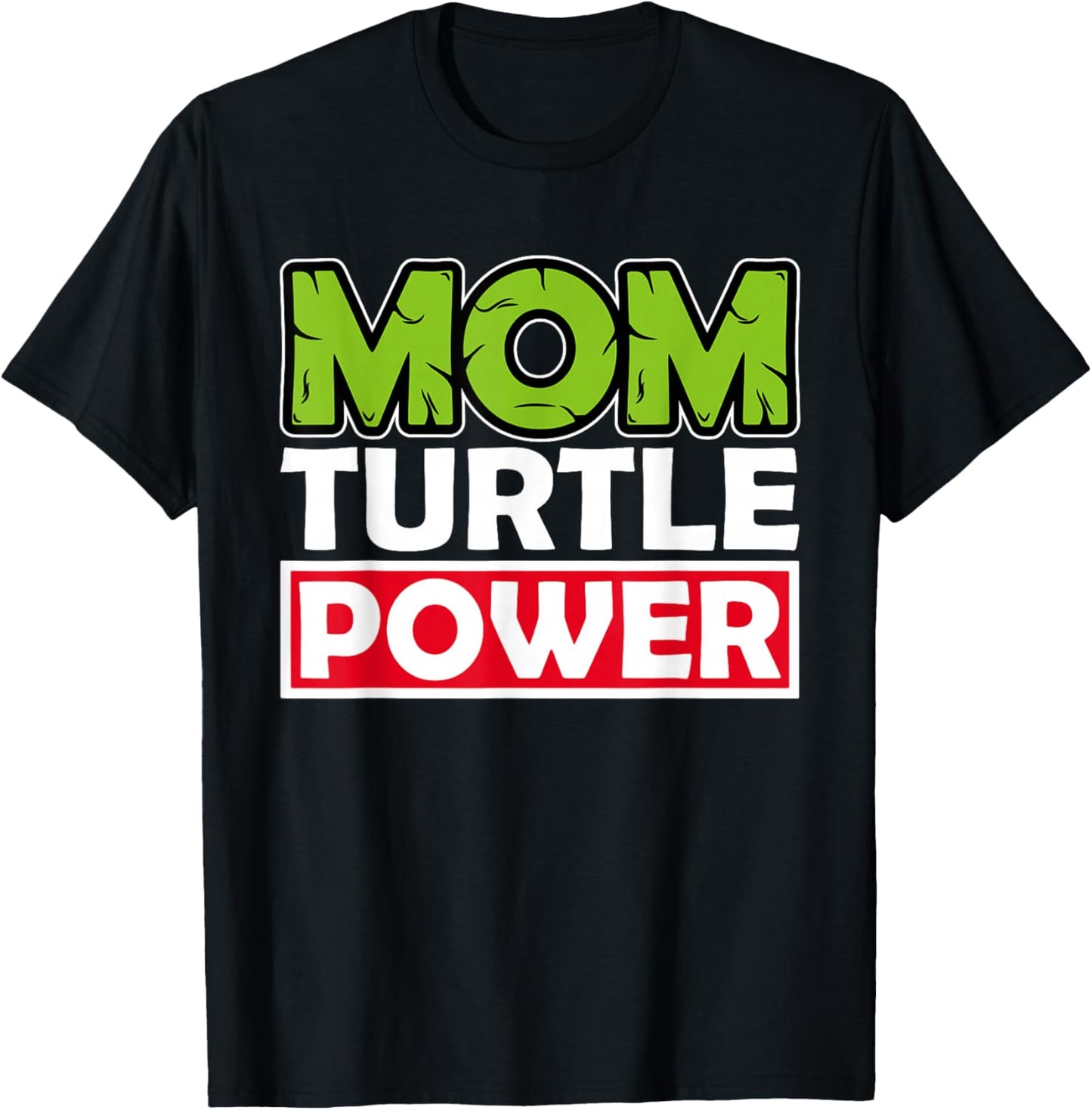 Mom Turtle Power Mother's Day T-Shirt - T-Shirt | Black