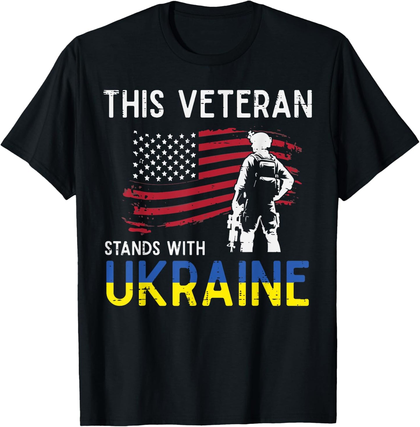 This Veteran Stands With Ukraine USA Flag Support Men Women T-Shirt - T-Shirt | Black