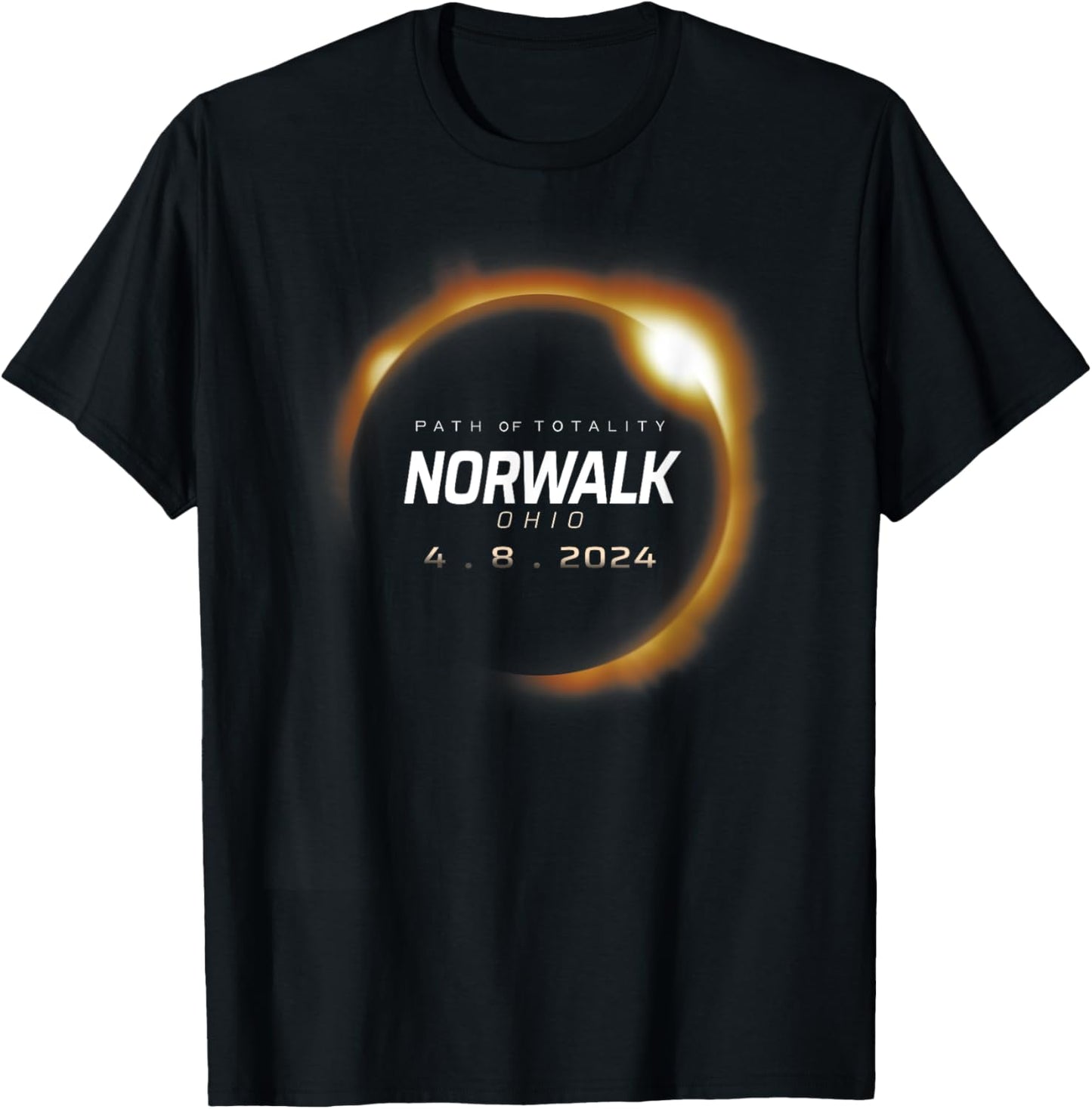 Total Solar Eclipse 2024 Norwalk Ohio April 8 2024 T-Shirt - T-Shirt | Black