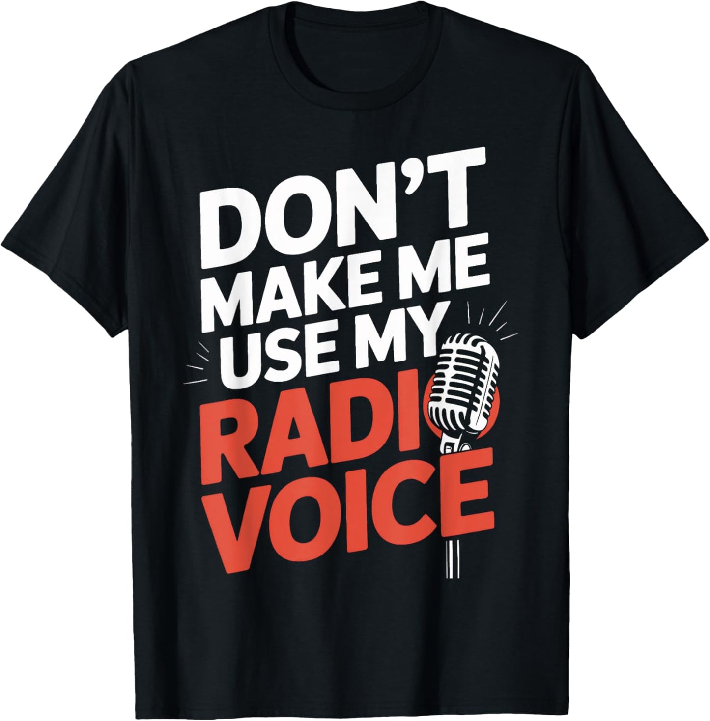 Radio Voice Activated Talking Broadcasters Humor T-Shirt - T-Shirt | Black
