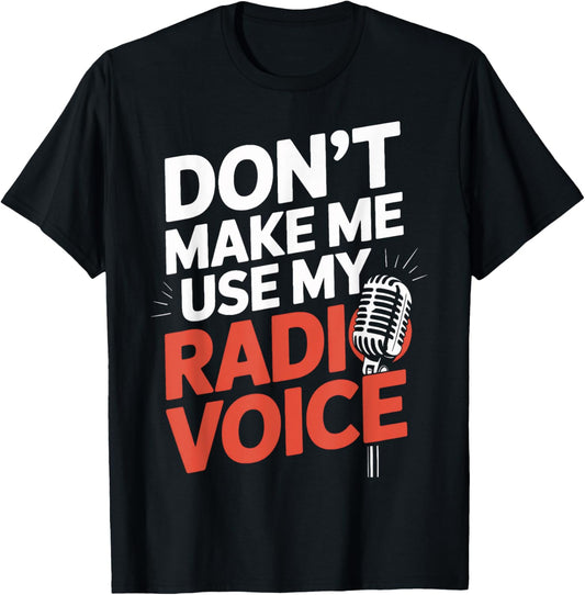 Radio Voice Activated Talking Broadcasters Humor T-Shirt - T-Shirt | Black