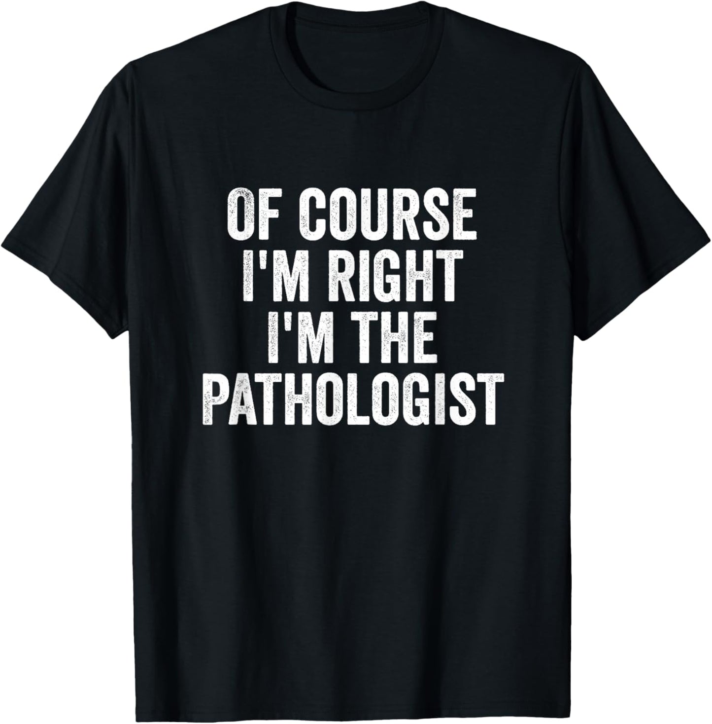 Funny Pathologist Appreciation, Pathology Week T-Shirt - T-Shirt | Black