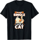 I'm not single, I have a cat - Cute T-Shirt - T-Shirt | Black