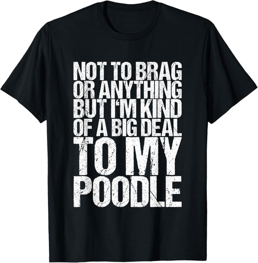 Funny Poodle Joke T-Shirt - T-Shirt | Black