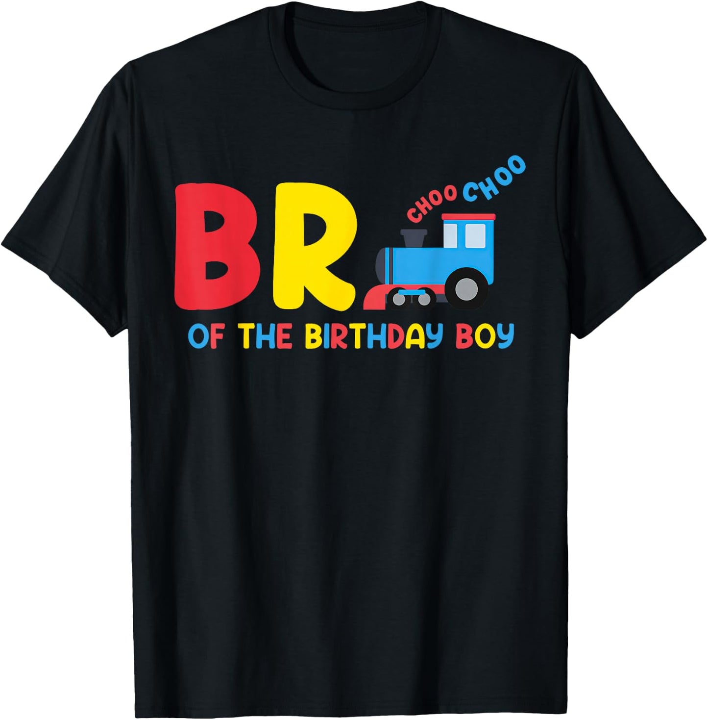 Brother Of The Birthday Boy Choo Choo Train Family Matching T-Shirt - T-Shirt | Black